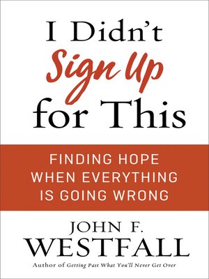 cover image of I Didn't Sign Up for This